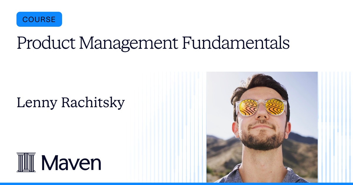 Product Management Fundamentals by Lenny Rachitsky