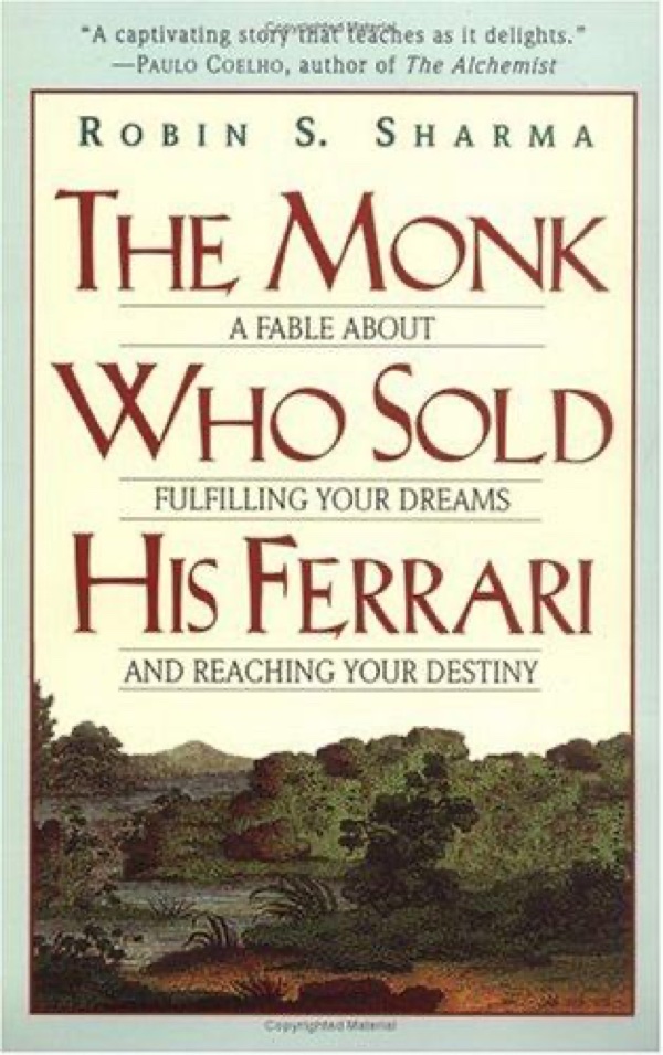 The Monk Who Sold His Ferrari by Robin Sharma